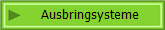 Ausbringsysteme